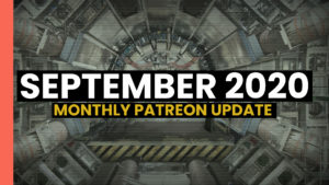 Read more about the article Monthly Patreon Update – September 2020