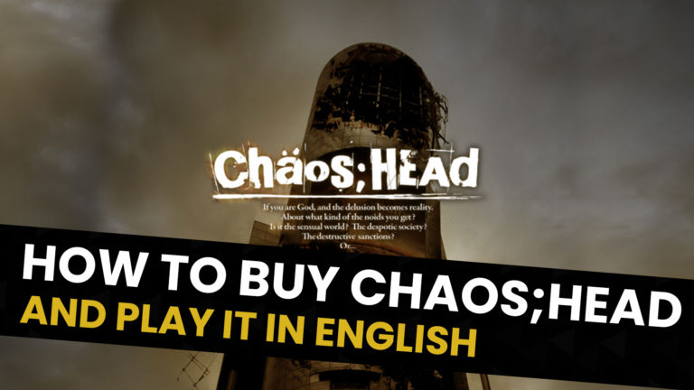 Read more about the article (Outdated) How to buy Chaos;Head and play it in English