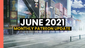 Read more about the article Monthly Patreon Update – June 2021