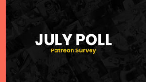 Read more about the article July Poll…well, sort of