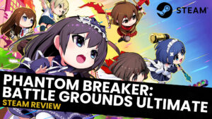 Read more about the article Phantom Breaker: Battle Grounds Ultimate Review