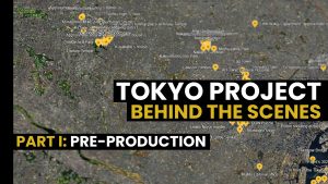 Read more about the article Behind the scenes of the Tokyo Project Part I: Pre-production