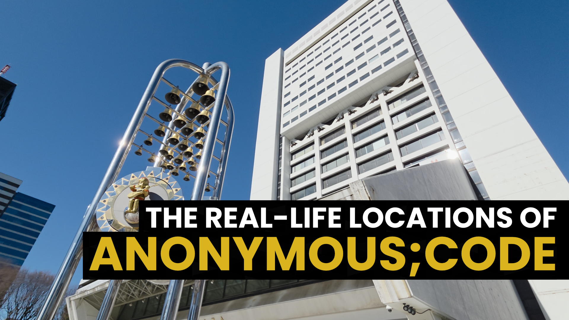 The real-life locations of Anonymous;Code - Kiri Kiri Basara